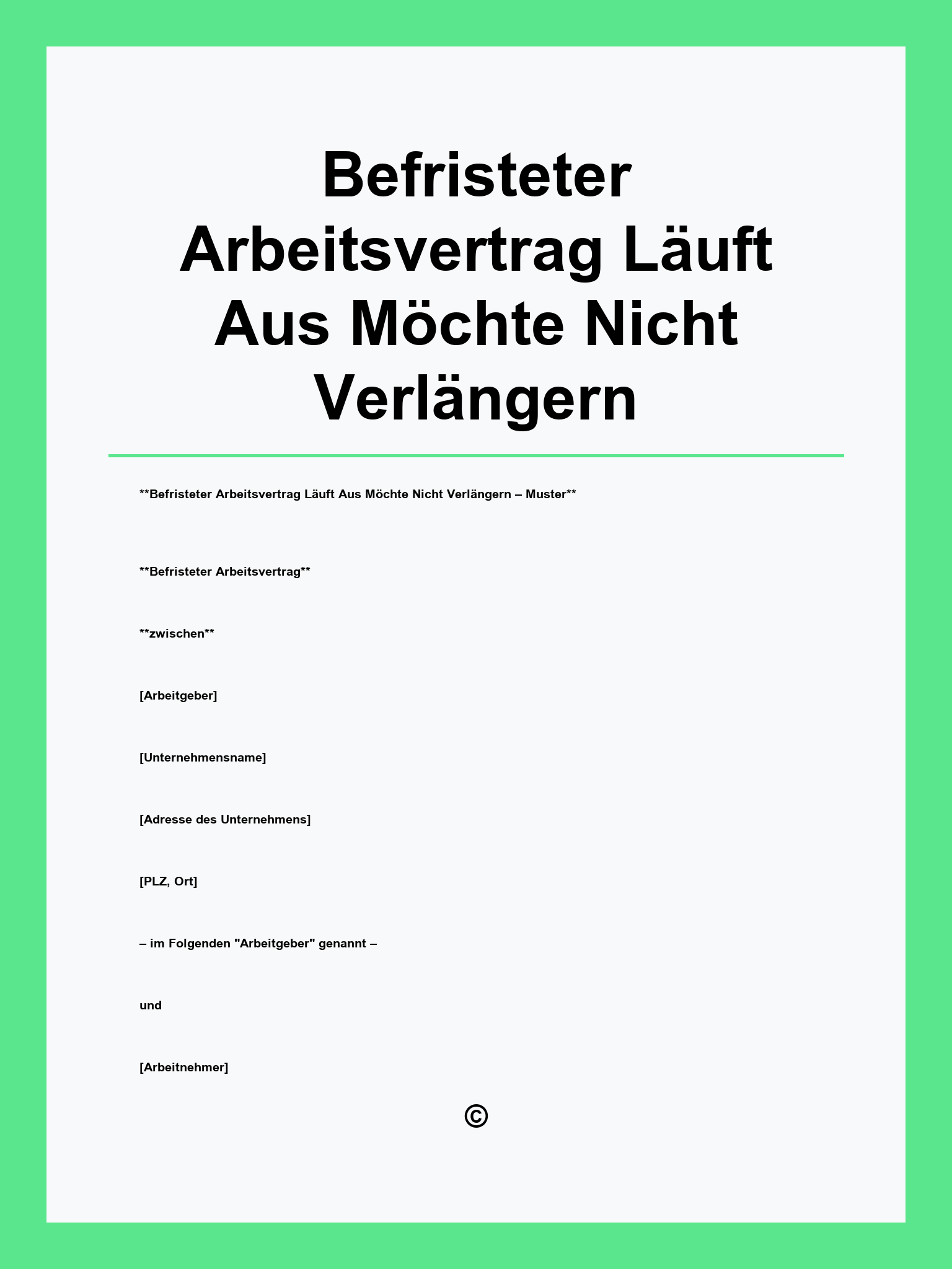 Befristeter Arbeitsvertrag Läuft Aus Möchte Nicht Verlängern Muster