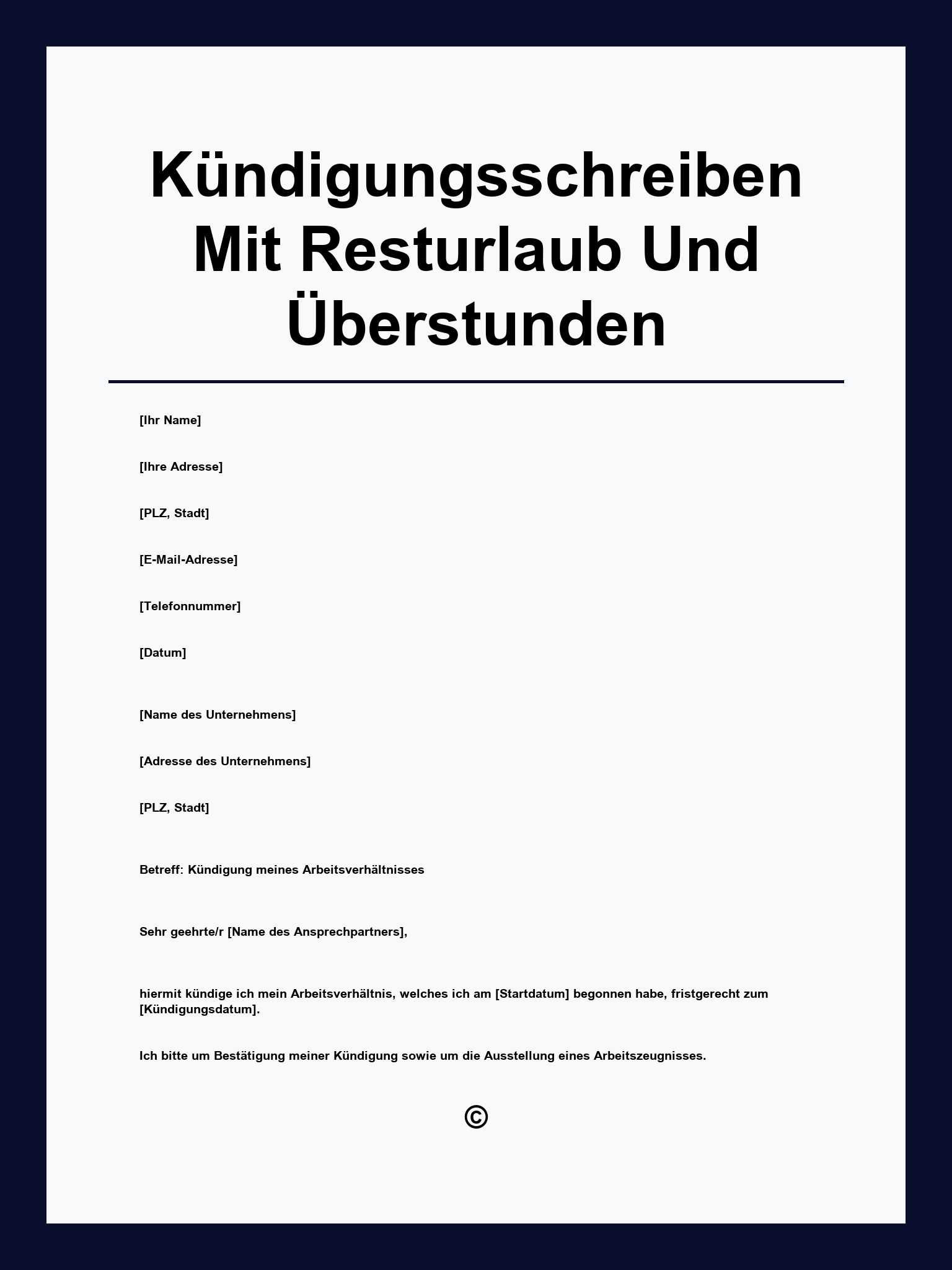 Kündigungsschreiben Mit Resturlaub Und Überstunden Vorlage